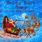 Alicja-Pop - Bring Back Joey For Christmas