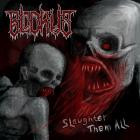 Blodrus - Slaughter Them All