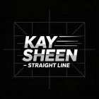 Kay Sheen - Straight Line
