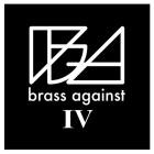 Brass Against - - Brass Against IV  