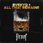 Rvshvd - Proof feat Phil Labonte of All That Remains