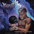 Madrost - Primitive Reflections