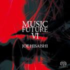 Joe Hisaishi And Music Future Band-Joe Hisaishi Presents Music Future VI-24BIT-WEB-FLAC-2022-SYMPHONY