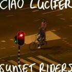 Ciao Lucifer - Sunset Riders
