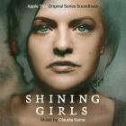 Claudia Sarne - Shining Girls (Apple TV+ Original Series Soundtrack)