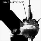 Dead Earthlings - Dead Earthlings