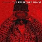 Lil Wayne - Tha Fix Before Tha VI