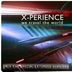 X-Perience - We Travel the World (Only the Special Extended Versi
