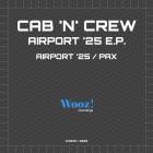 Cab N Crew - Airport '25 E P 