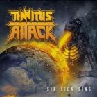 Tinnitus Attack - Six Sick Sins