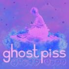 Ghost Piss - Dream Girl