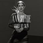 Ann Sophie - Under My Skin