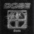 Dose - Trouble