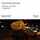 2raumwohnung - Nacht und Tag (Special Edition)