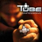 Tube - Confessions