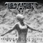 Testament - Practice What You Preach