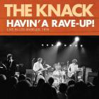 The Knack - - Havin A Rave-Up Live In Los Angeles, 1978  