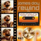 James Day - REWIND, Vol  1 (20th Anniversary Edition)