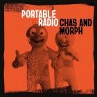 Portable Radio - Chas and Morph