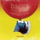 Baby Lasagna - DMNS & MOSQUITOES