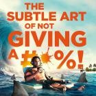 Karl Soelve Steven - The Subtle Art of Not Giving a  (Original Motion Picture Soundtrack)