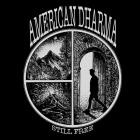 American Dharma - Still Free