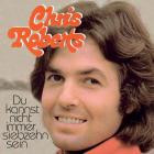 Chris Roberts - Du kannst nicht immer siebzehn sein