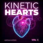VA - Kinetic Hearts, Vol  1