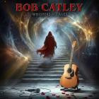 Bob Catley - Tales & Whispers