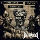 Dethrashed - Existence Under Pressure