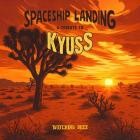 Spaceship Landing: A Tribute to KYUSS