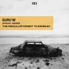 Guru'w - The Pendulum Forgot To Swing EP