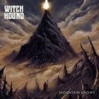 Witch Hound - Mountain Knows