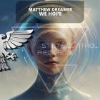 Matthew Dreamer - We Hope