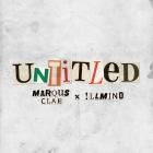 Marqus Clae & Illmind - Untitled