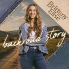 Brittany Elise - Backroad Story
