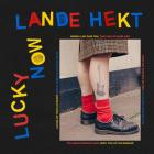 Lande Hekt - Lucky Now