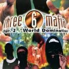 Three 6 Mafia-Chpt 2 World Domination-16BIT-WEB-FLAC-1997-SHHHHHH