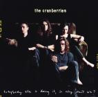 The Cranberries - Everybody Else Is Doing It, So Why Can't We (Deluxe)