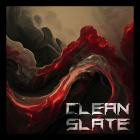 Clean Slate - Clean Slate