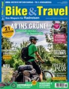 Bike und Travel Magazin 06/2024