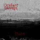 L'enfant Sauvage - Burn