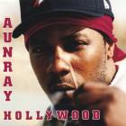 Aunray Hollywood - Aunray Hollywood