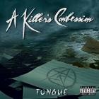 A Killer's Confession - Tongue