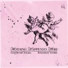 Echoes Of Amara Sincerely Yours - Nothing Happened Here