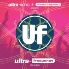 ultrafrequency - Ultra-Sonic & Dream Frequency Present