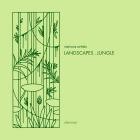 VA - LANDSCAPES - JUNGLE - shimmer