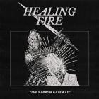 Healing Fire - The Narrow Gateway