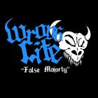 Wronglife - False Majority