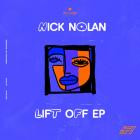 Nick Nolan - Lift Off EP